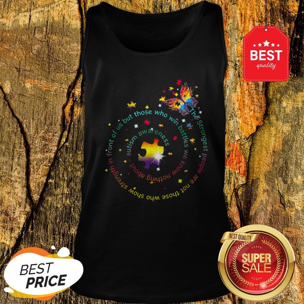 Butterfly Autism Awareness The Strongest People Cute Shirt