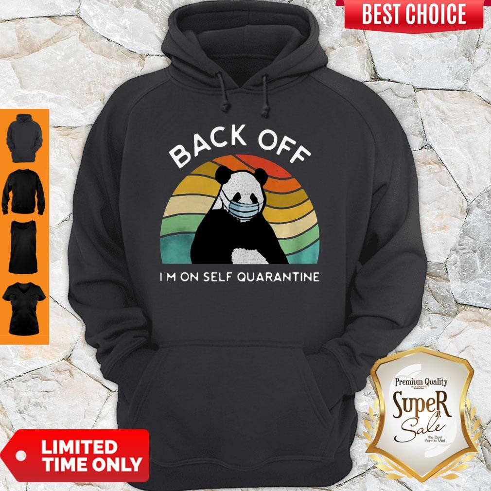 Nice Vintage Panda Back Off Im On Self Quarantine Shirt