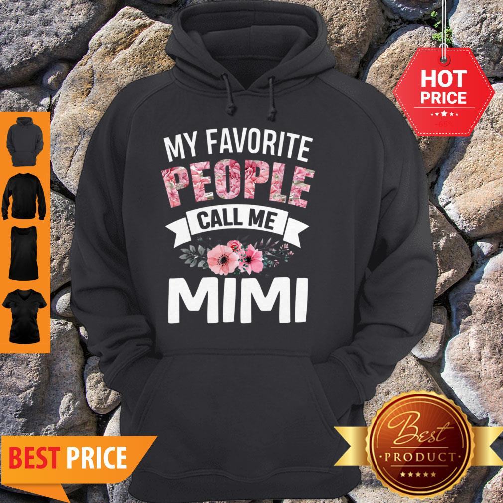 Official My Favorite People Call Me Mimi Gift Mothers Day Shirt