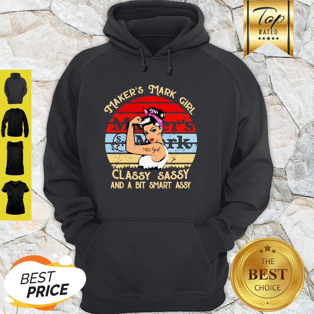 Maker’s Mark Girl Classy Sassy And A Bit Smart Assy Vintage Shirt