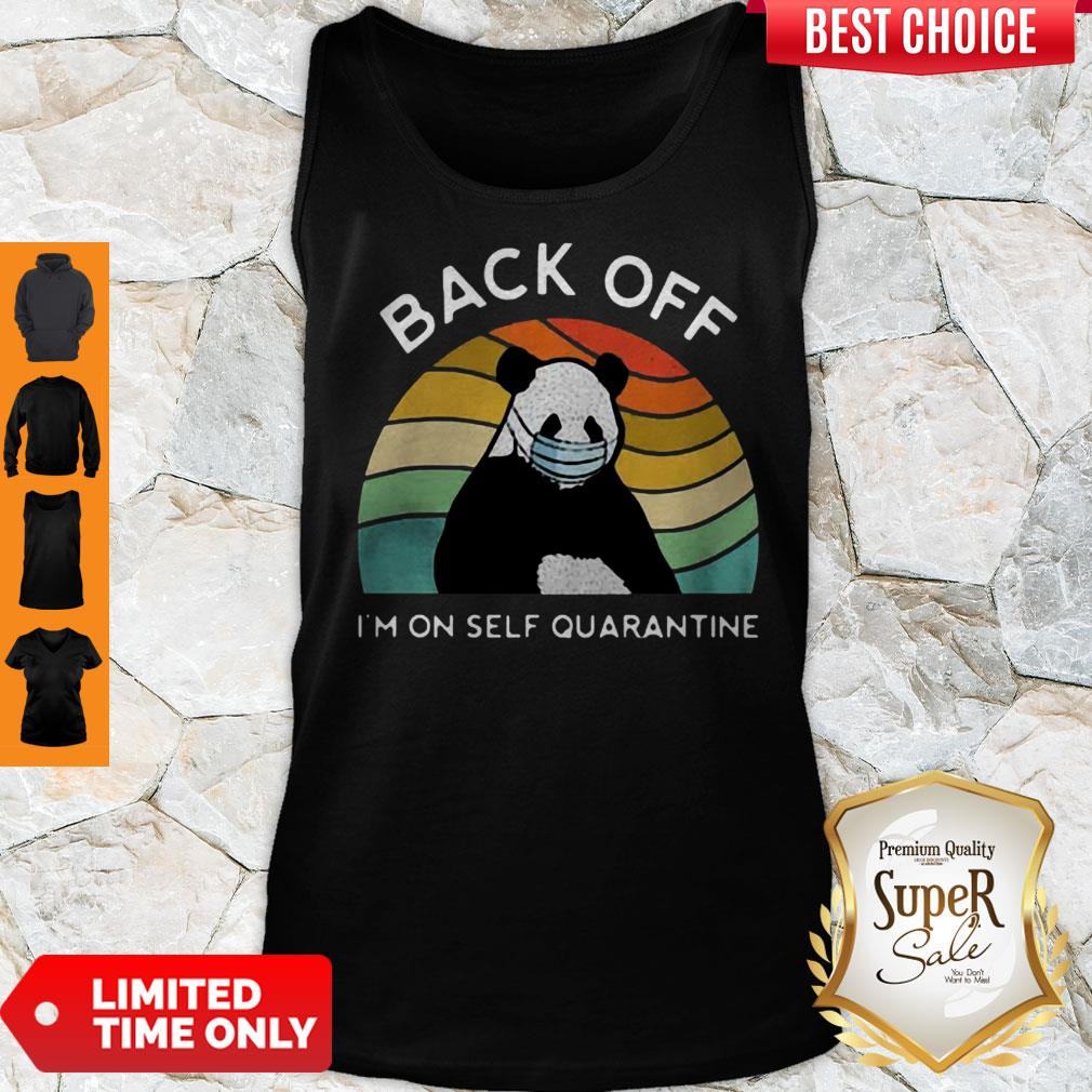 Nice Vintage Panda Back Off Im On Self Quarantine Shirt