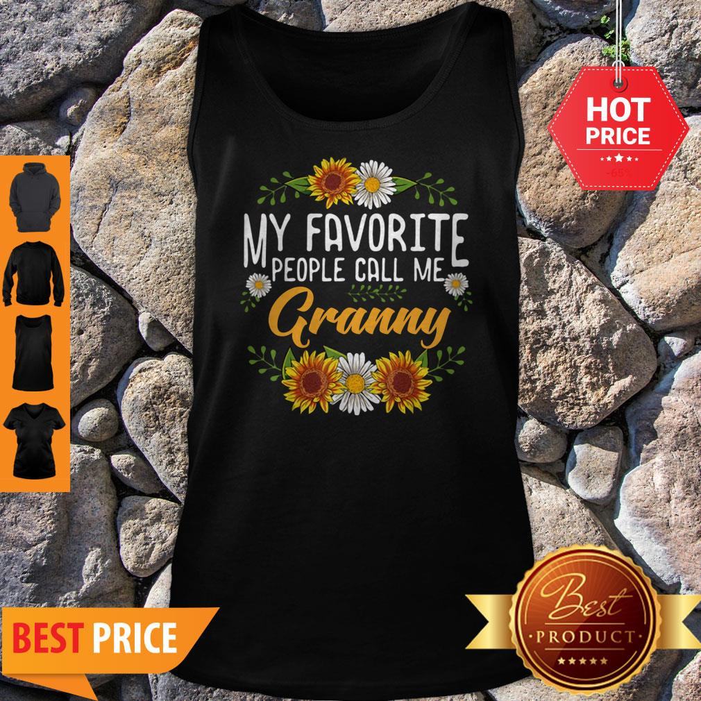 Awesome My Favorite People Call Me Granny Mothers Day Gifts Shirt