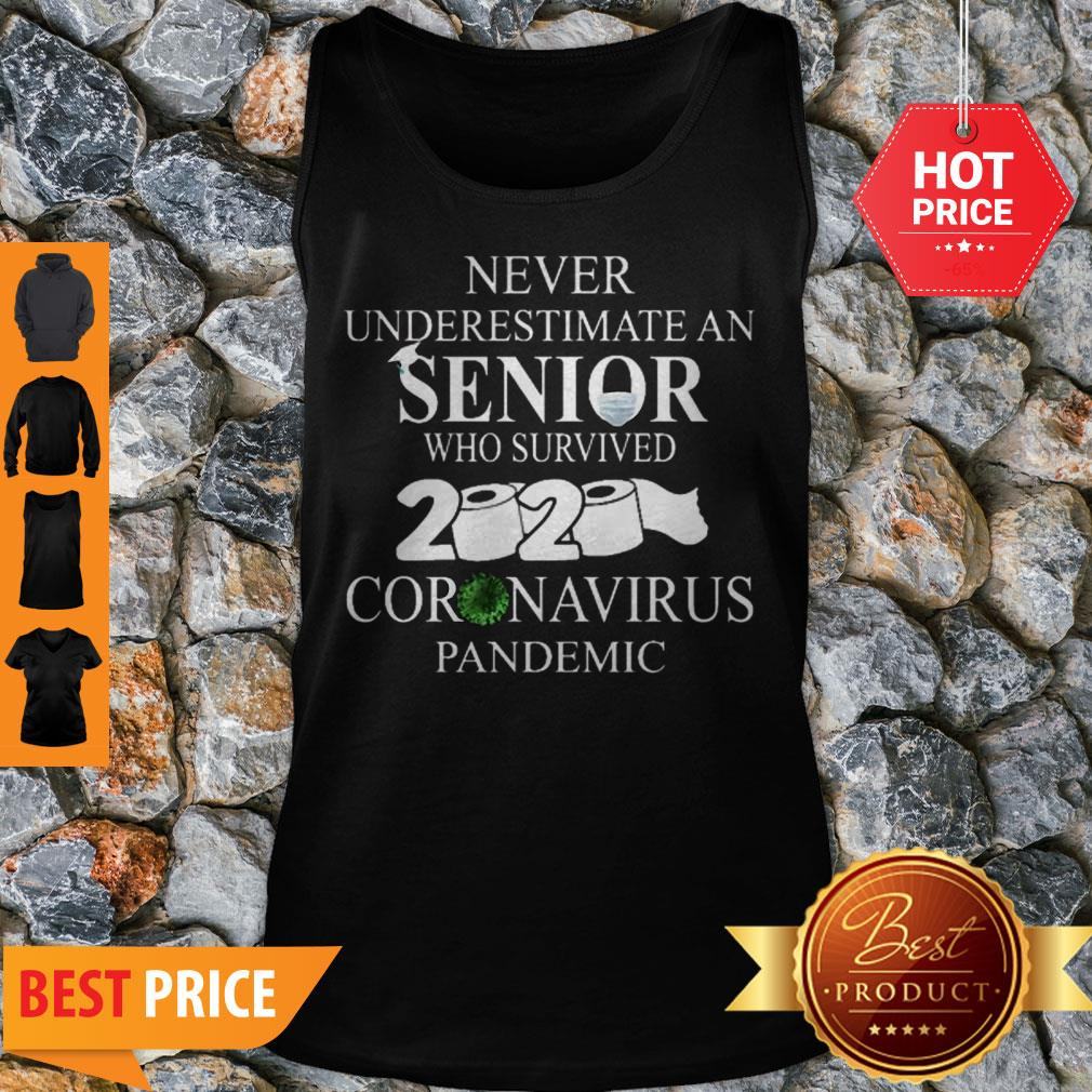 Never Underestimate An Senior Who Survived 2020 Coronavirus Pandemic Shirt