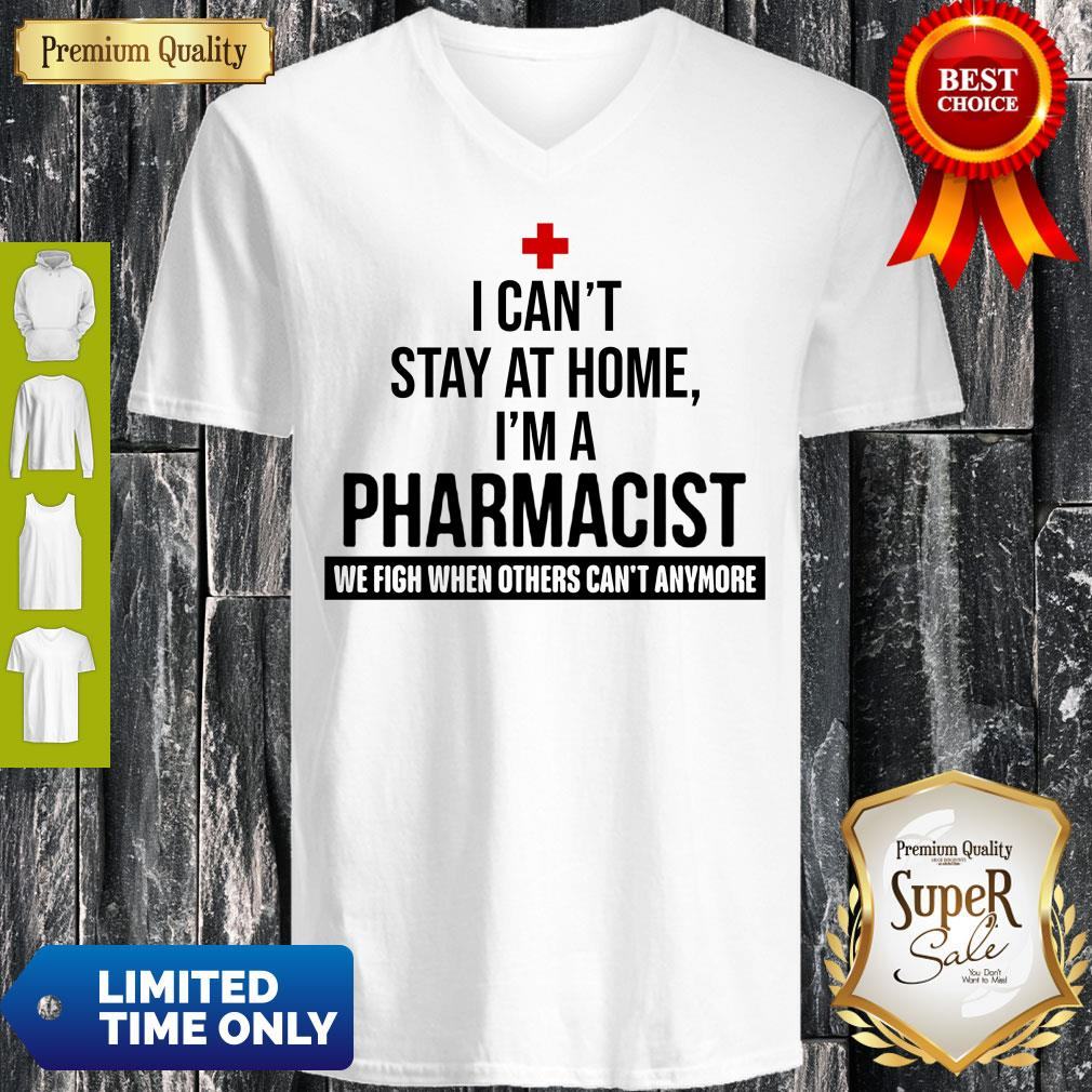 Official I Can’t Stay At Home I’m A Pharmacist Shirt