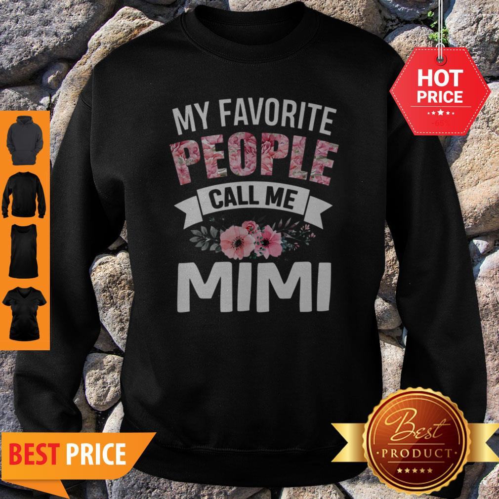 Official My Favorite People Call Me Mimi Gift Mothers Day Shirt