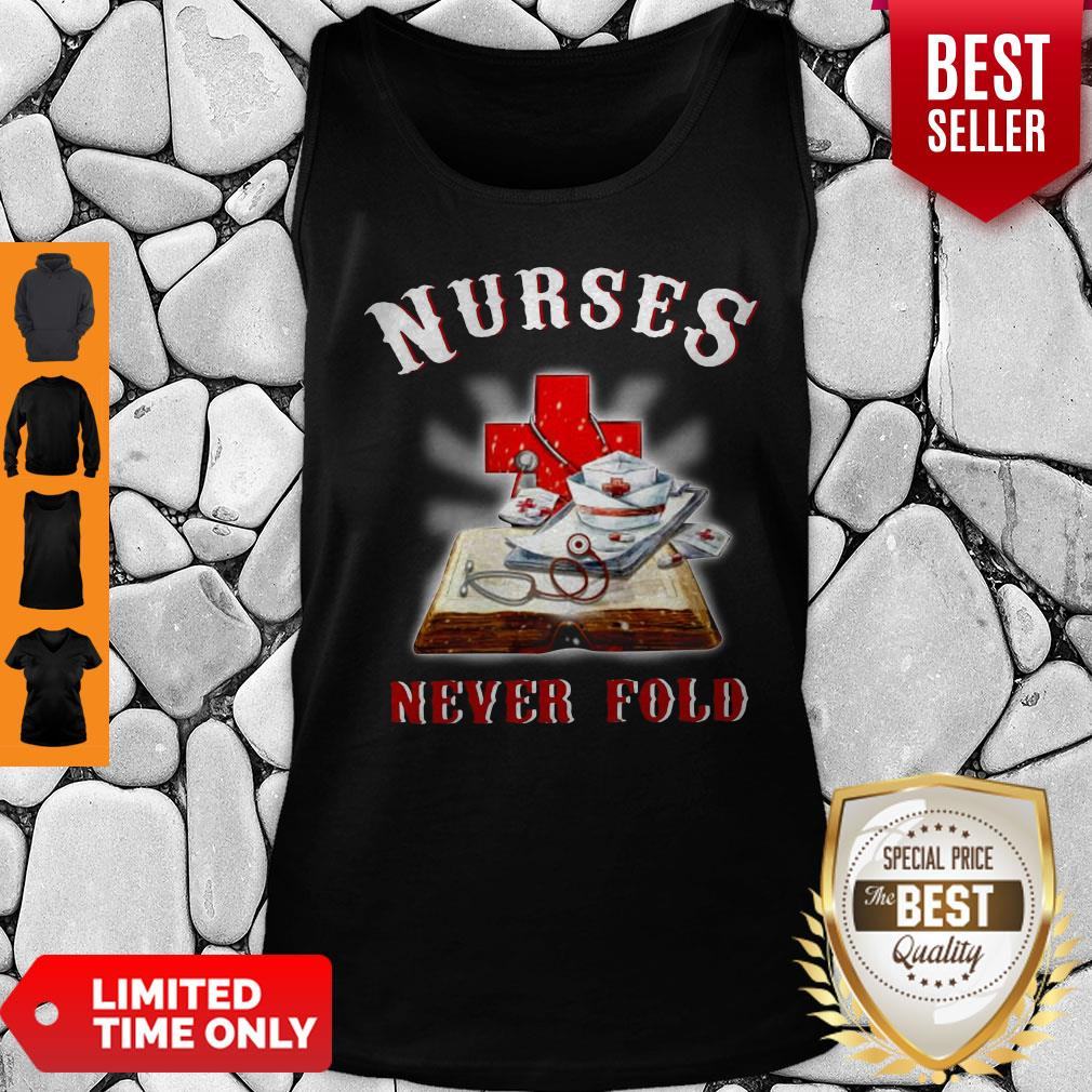 Awesome Nurses Never Fold Shirt