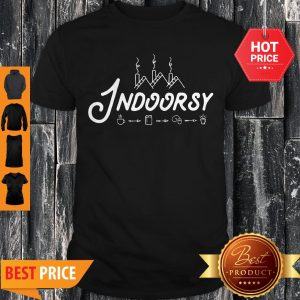 Official Indoorsy Shirt