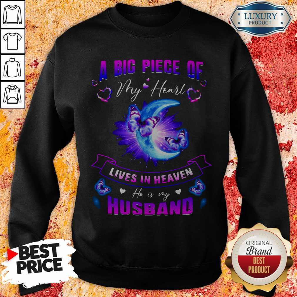 A Big Piece Of My Heart Lives In Heaven Husband Butterfly Moon Shirt