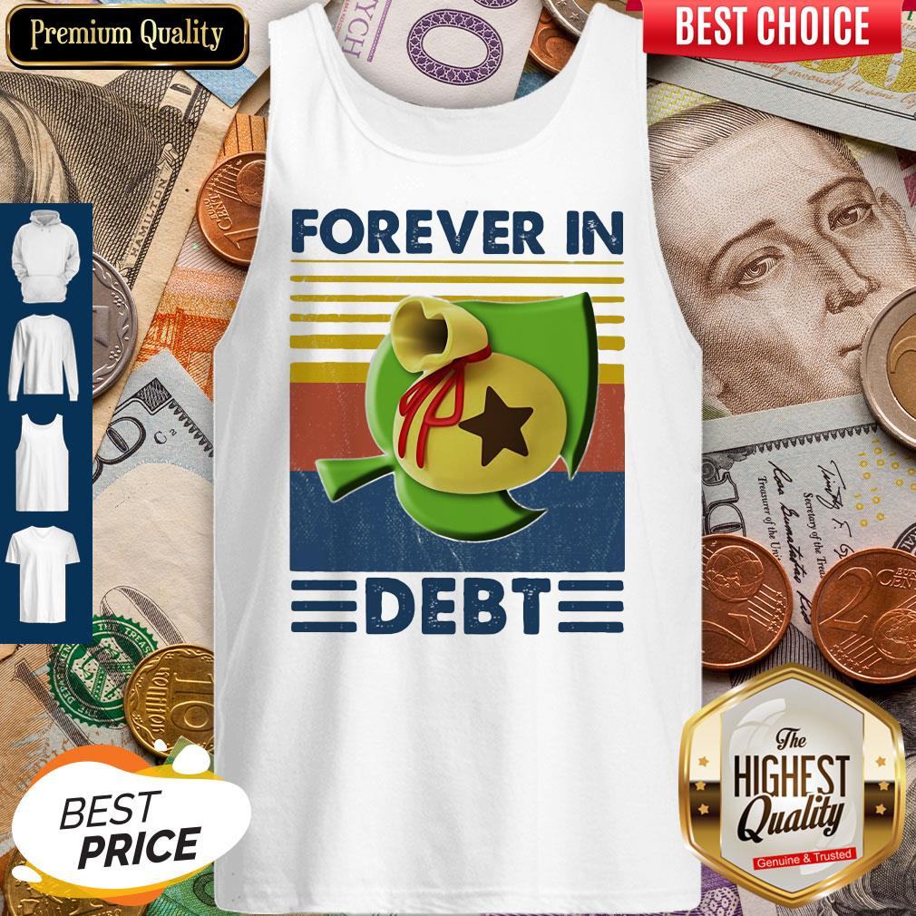 Awesome Game Forever In Debt Vintage Shirt