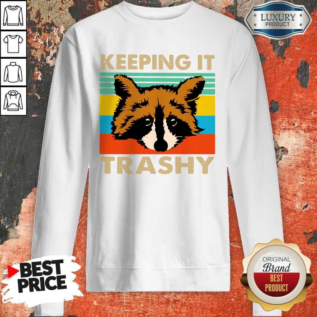 Awesome Keeping It Trashy Vintage Shirt
