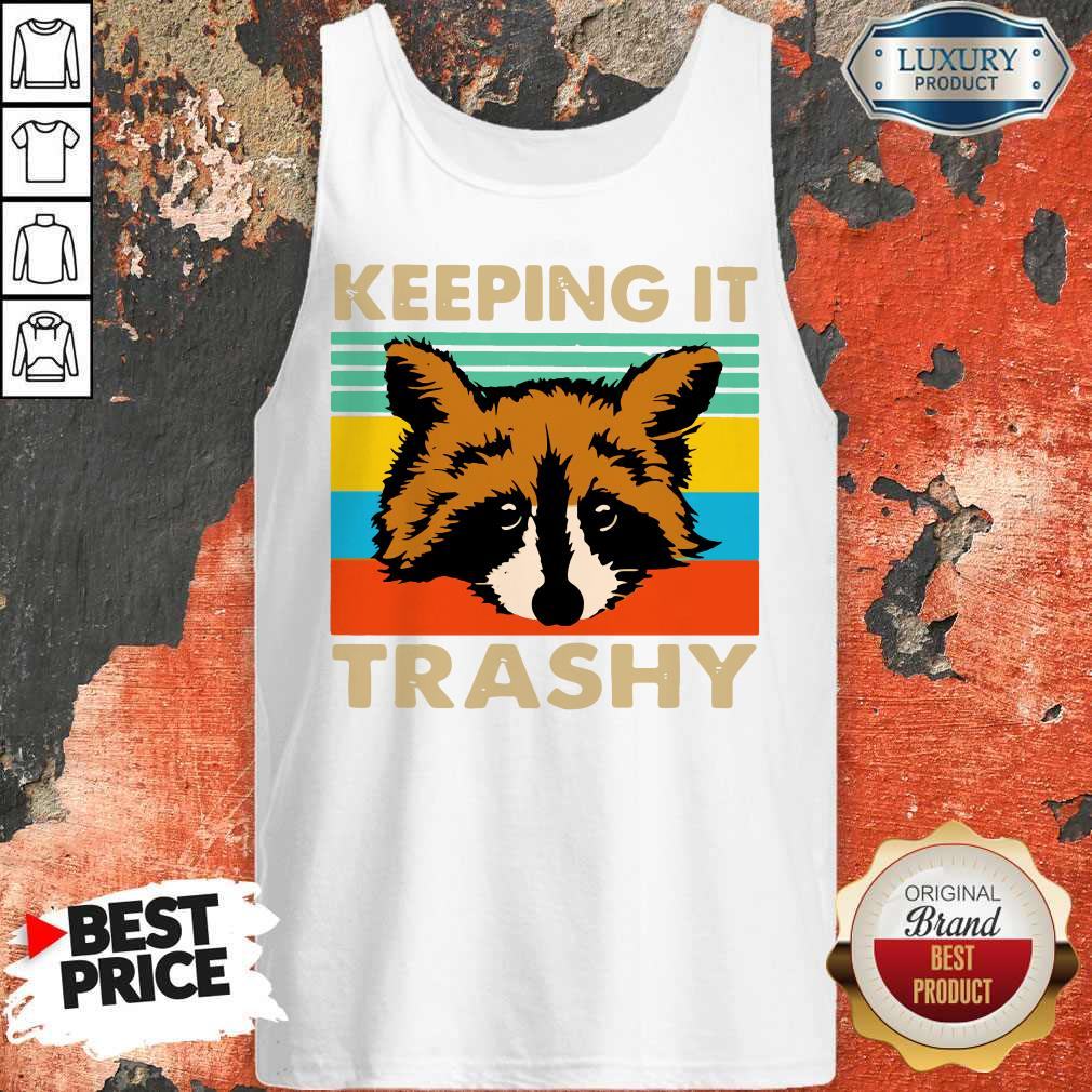Awesome Keeping It Trashy Vintage Shirt