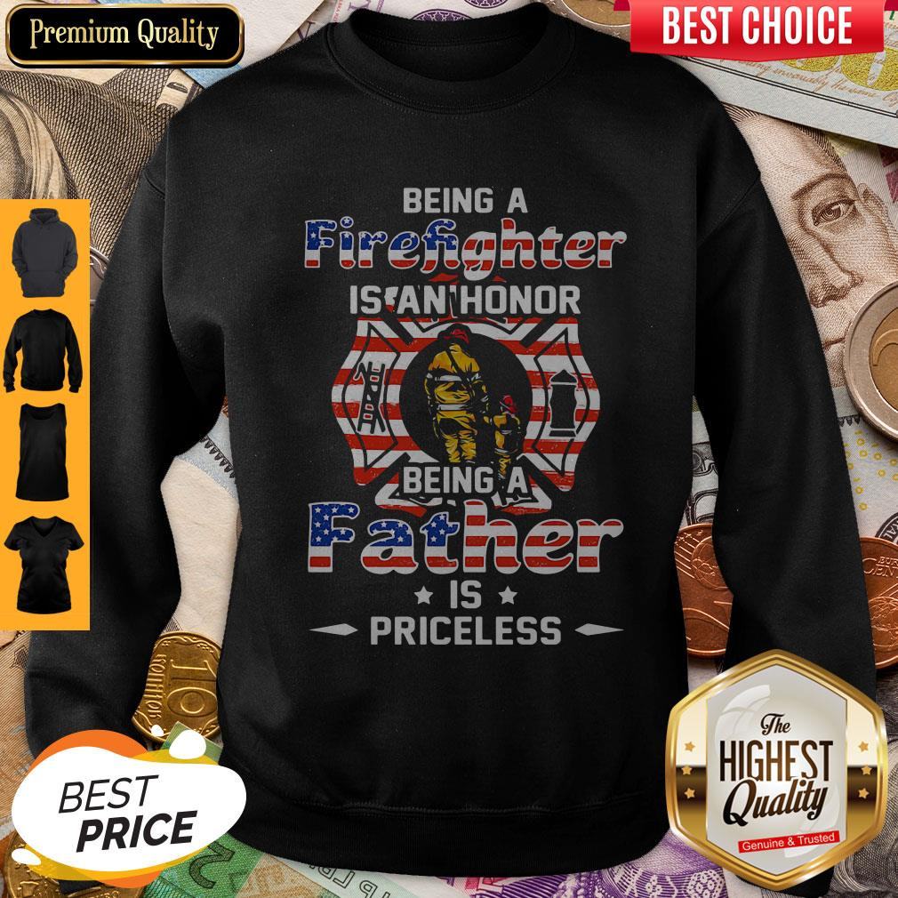 being-a-firefighter-is-cant-honor-being-a-father-american-flag-veteran-independence-day-sweatshirt.jpg