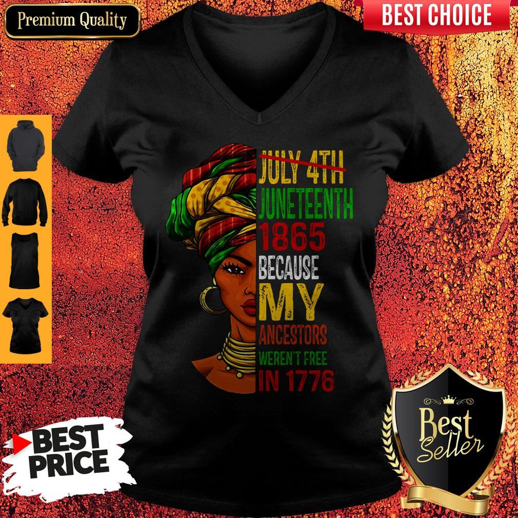 Black Girl Juneteenth 1865 Because My Ancestors Weren’t Free In 1776 Shirt