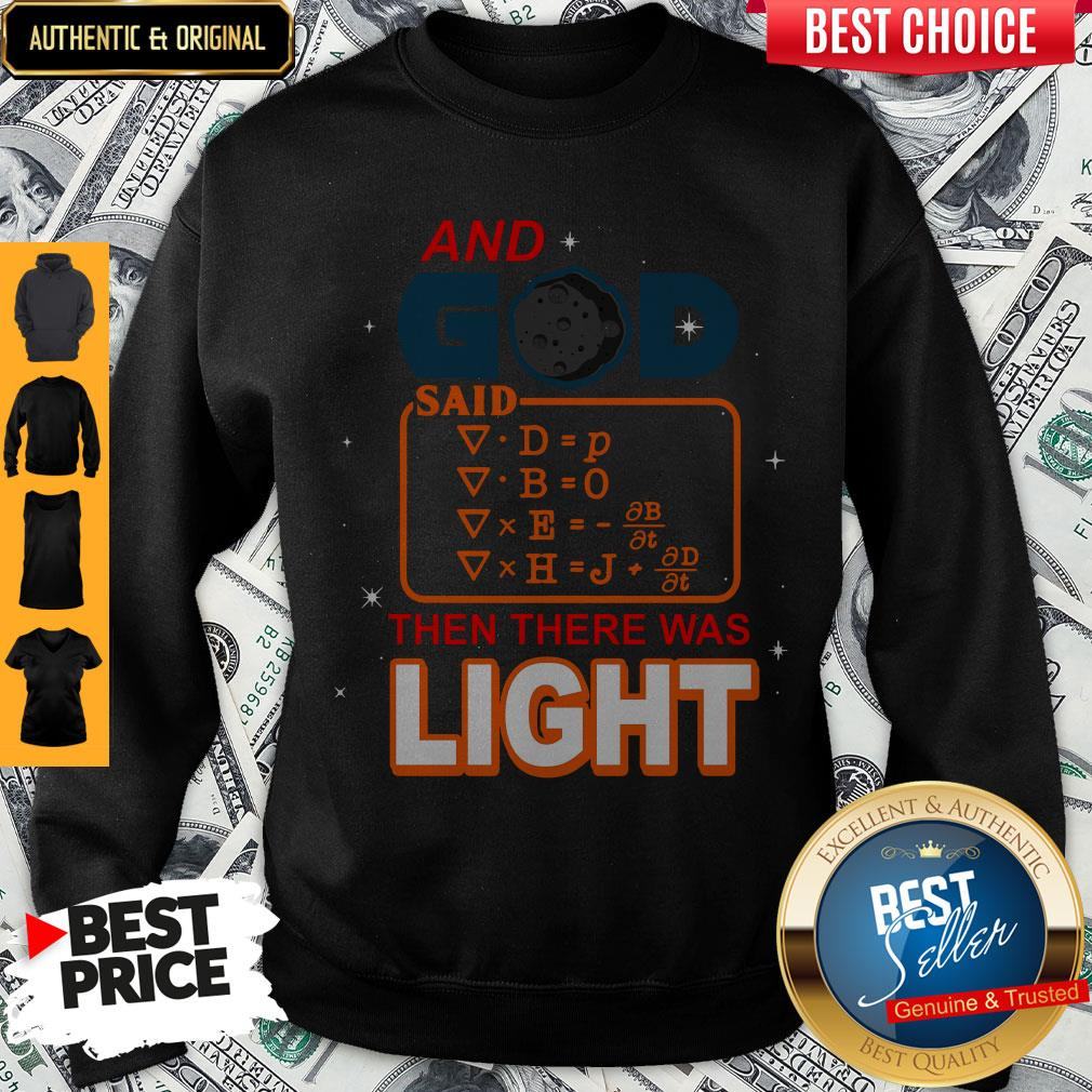 Cute And God Said Then There Was Light Shirt