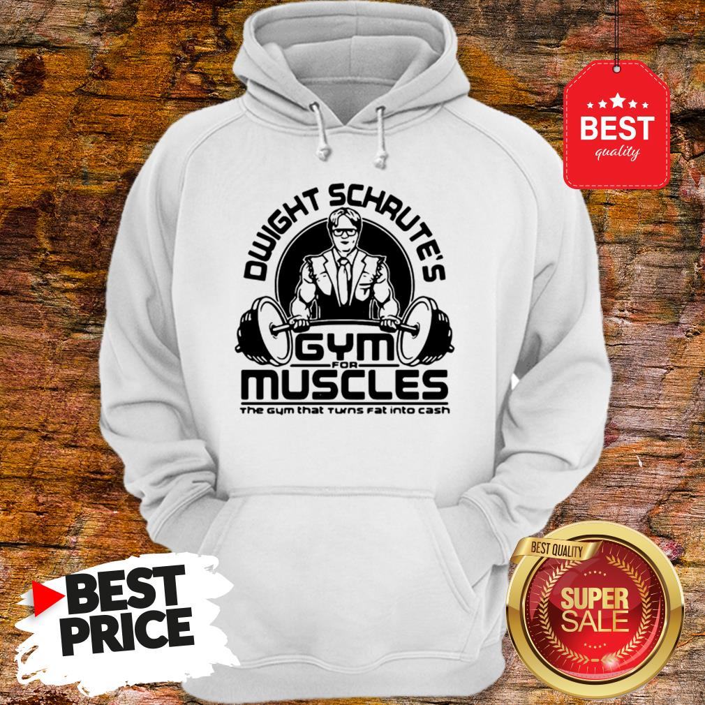 Dwight Schrute Gym For Muscles The Gym That Turns Fat The Office Shirt