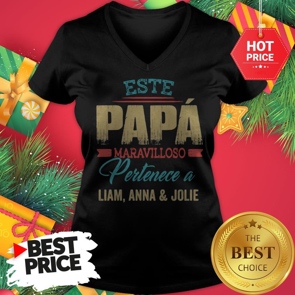 Este Papa Maravilloso Pertenece A Liam Anna And Jolie Papa Shirt