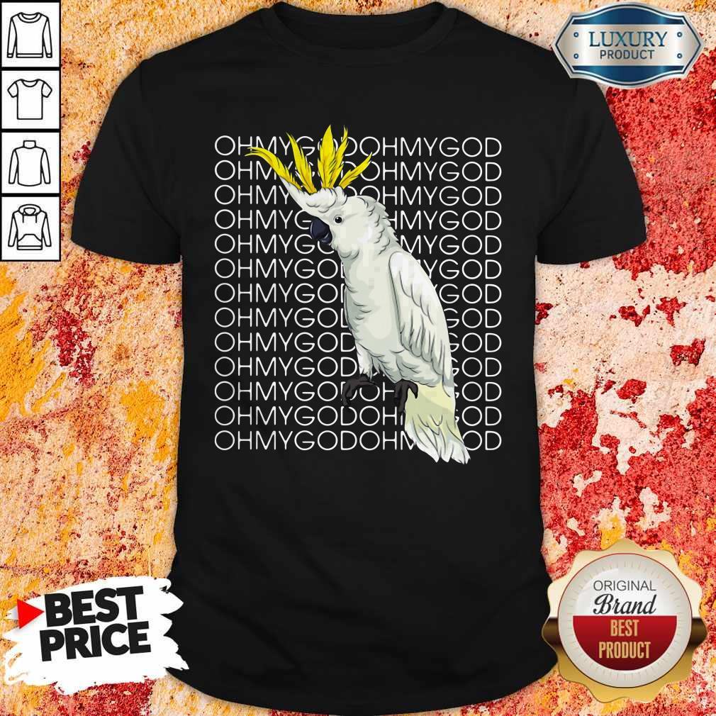 Funny Blueeyed Parrot Moluccan Oh My God Shirt