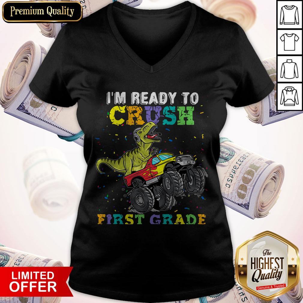 Funny Dinosaur T-rex I'm Ready To Crush First Grade Shirt