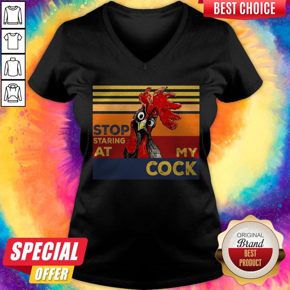 Funny Rooster Stop Staring At My Cock Shirt