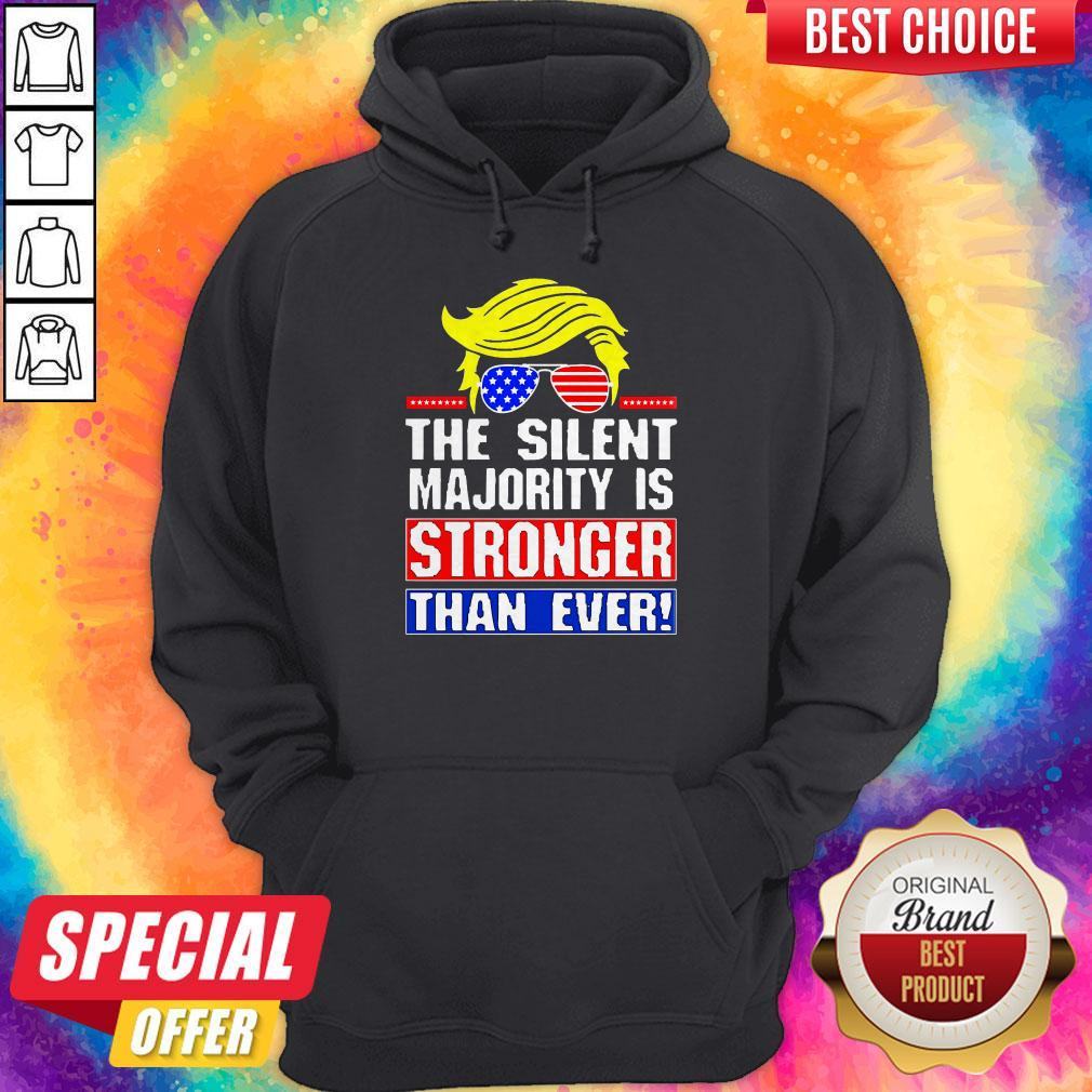 Funny Trump The Silent Majority Is Stronger Than Ever Shirt
