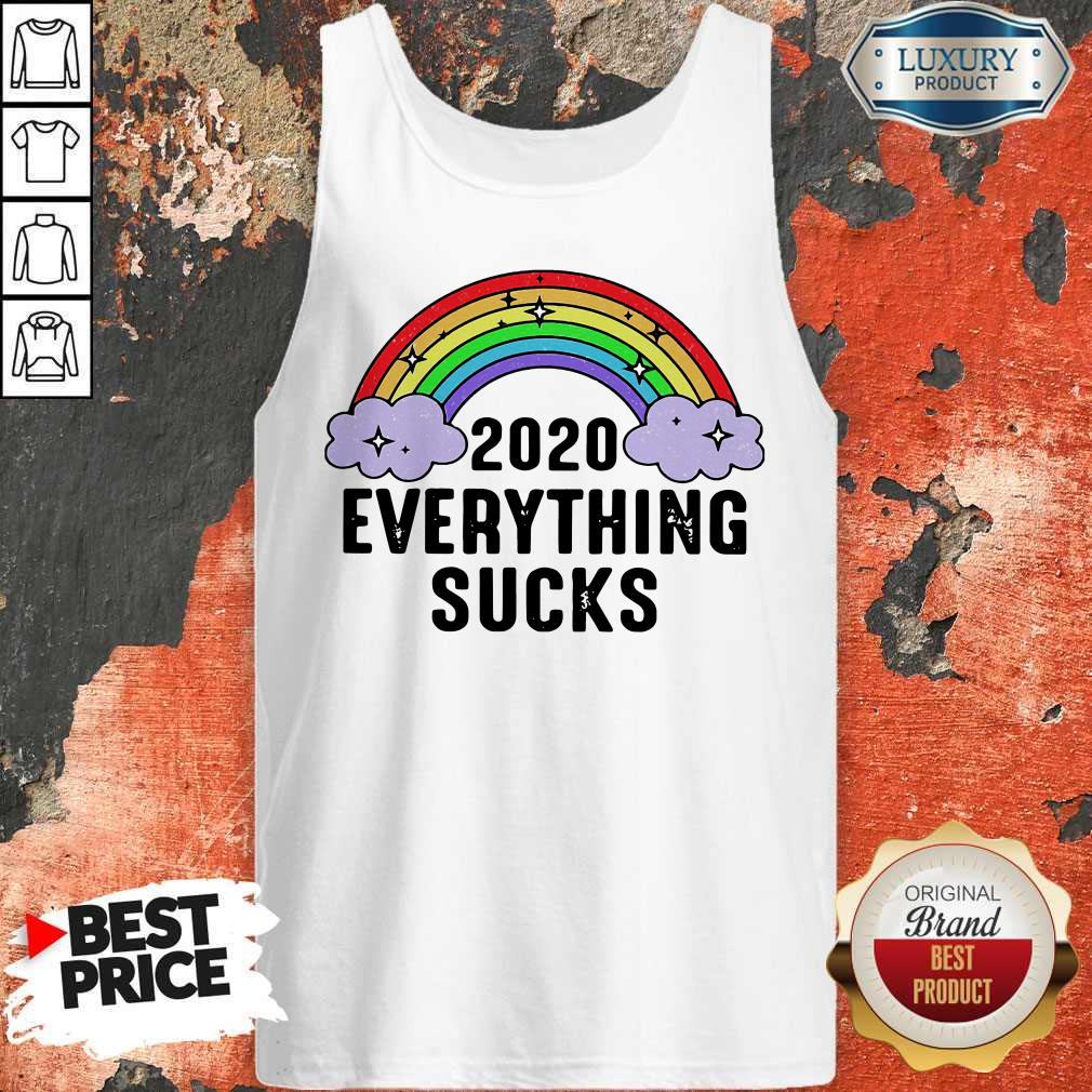 Cute Rainbow 2020 Everything Sucks Shirt