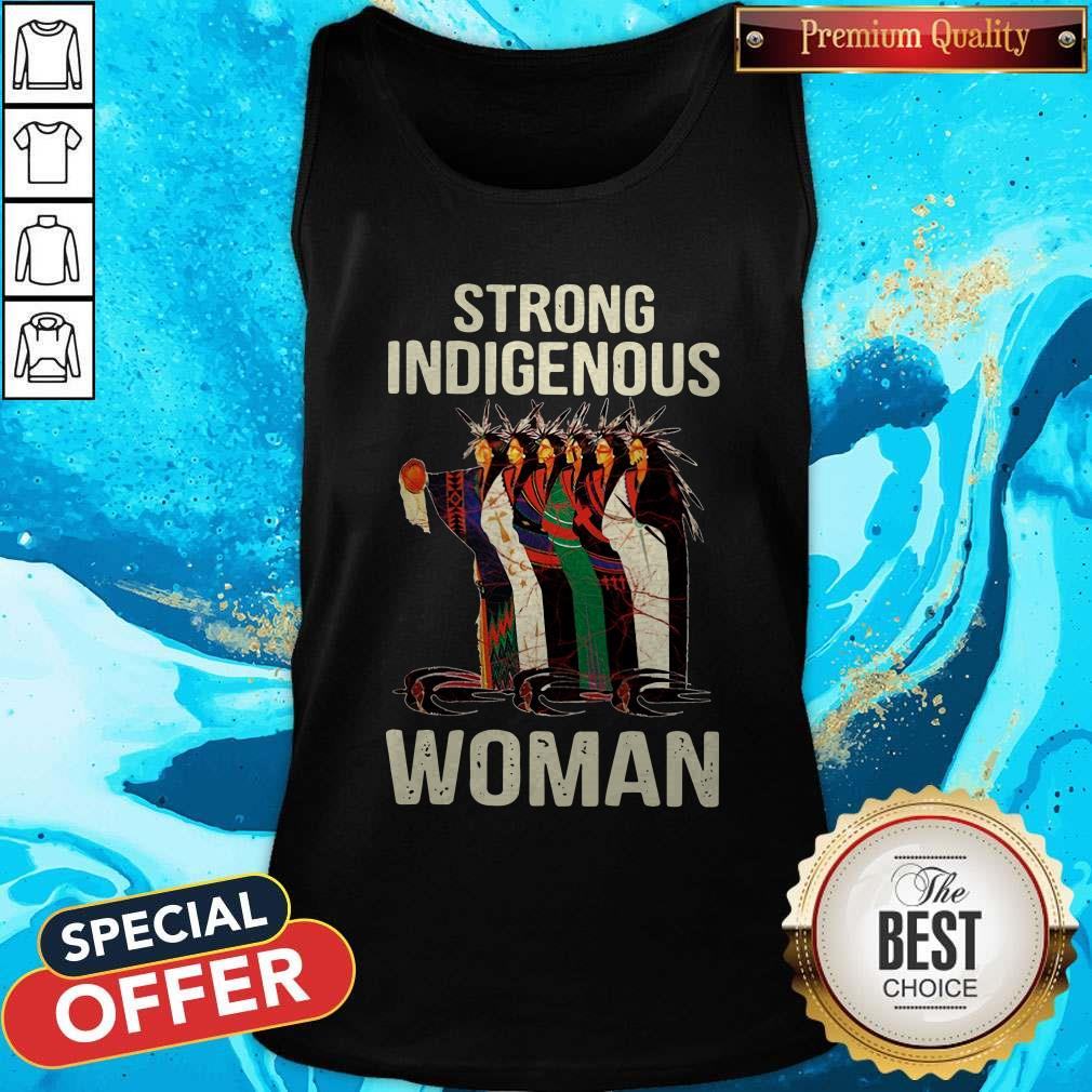 Good Strong Indigenous Woman Shirt