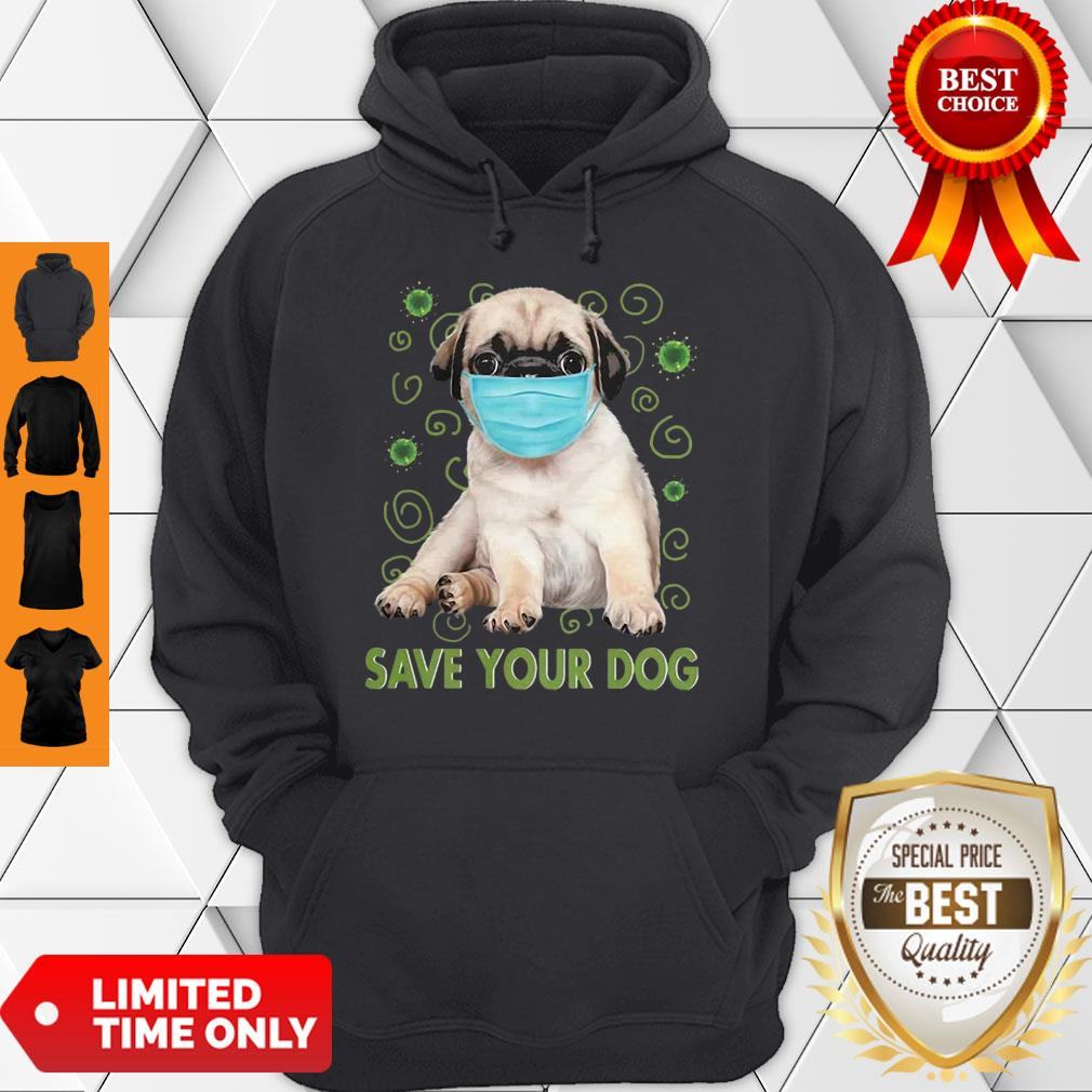 Awesome Pug Face Mask Save Your Dog COVID-19 Shirt