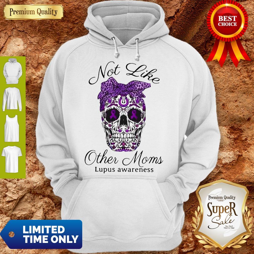 Official Sugar Skull Not Like Other Moms Lupus Awareness Shirt