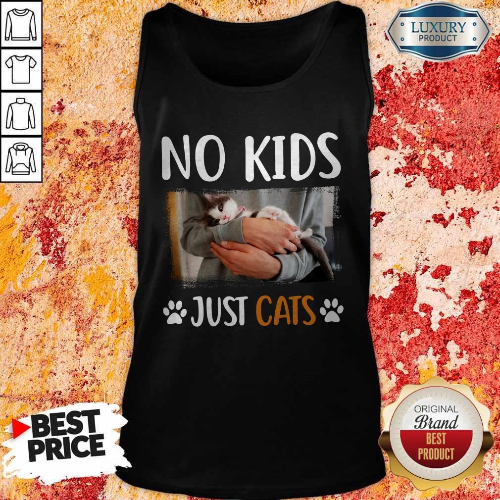 No Kids Just Cats Shirt