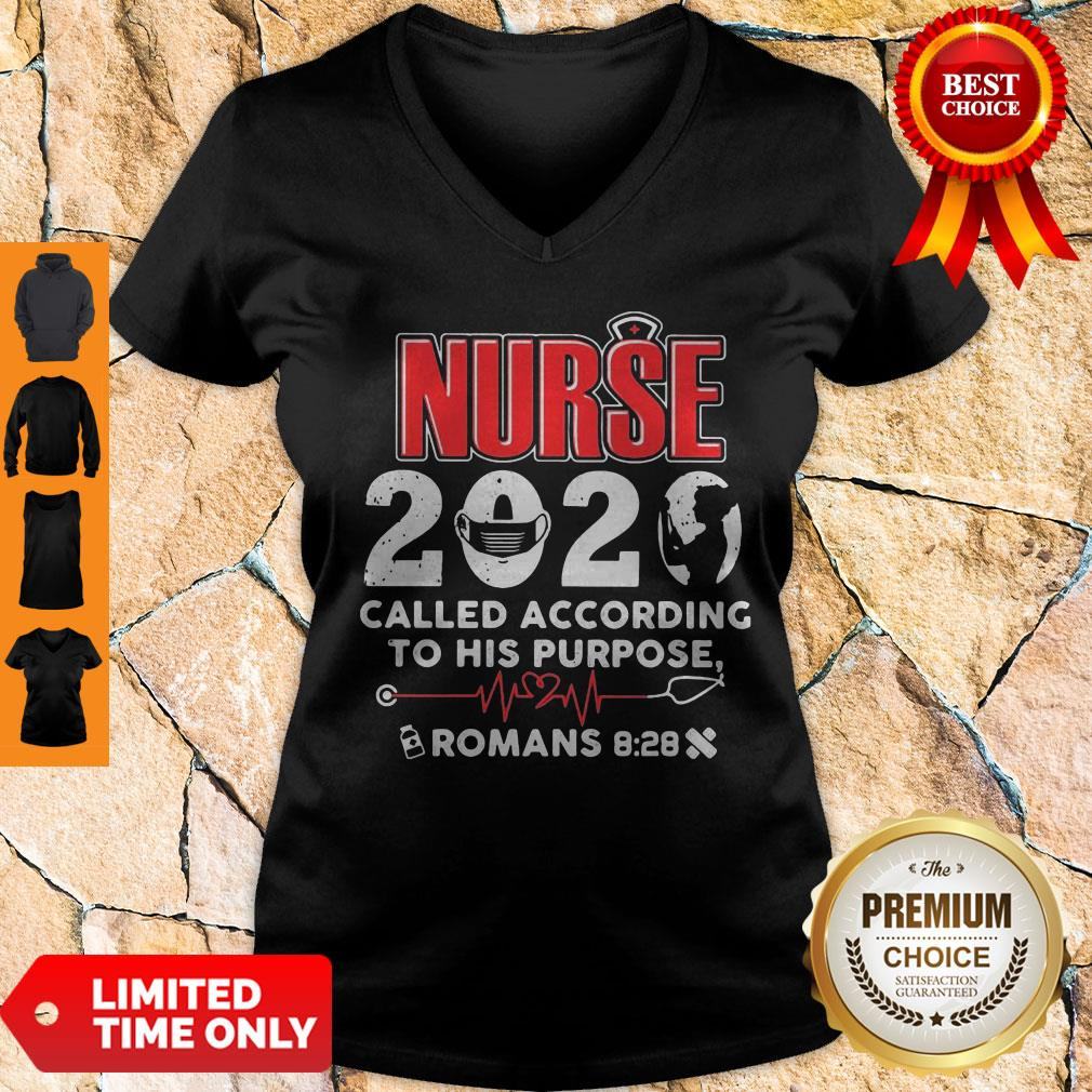 Nurse 2020 Mask Called According To His Purpose Roman 8-28 Shirt