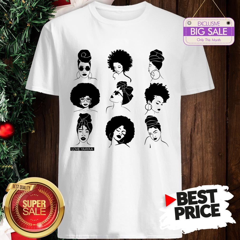 Official Afro And Headwrap Ladies Afrocentric Love Yaayaa Shirt