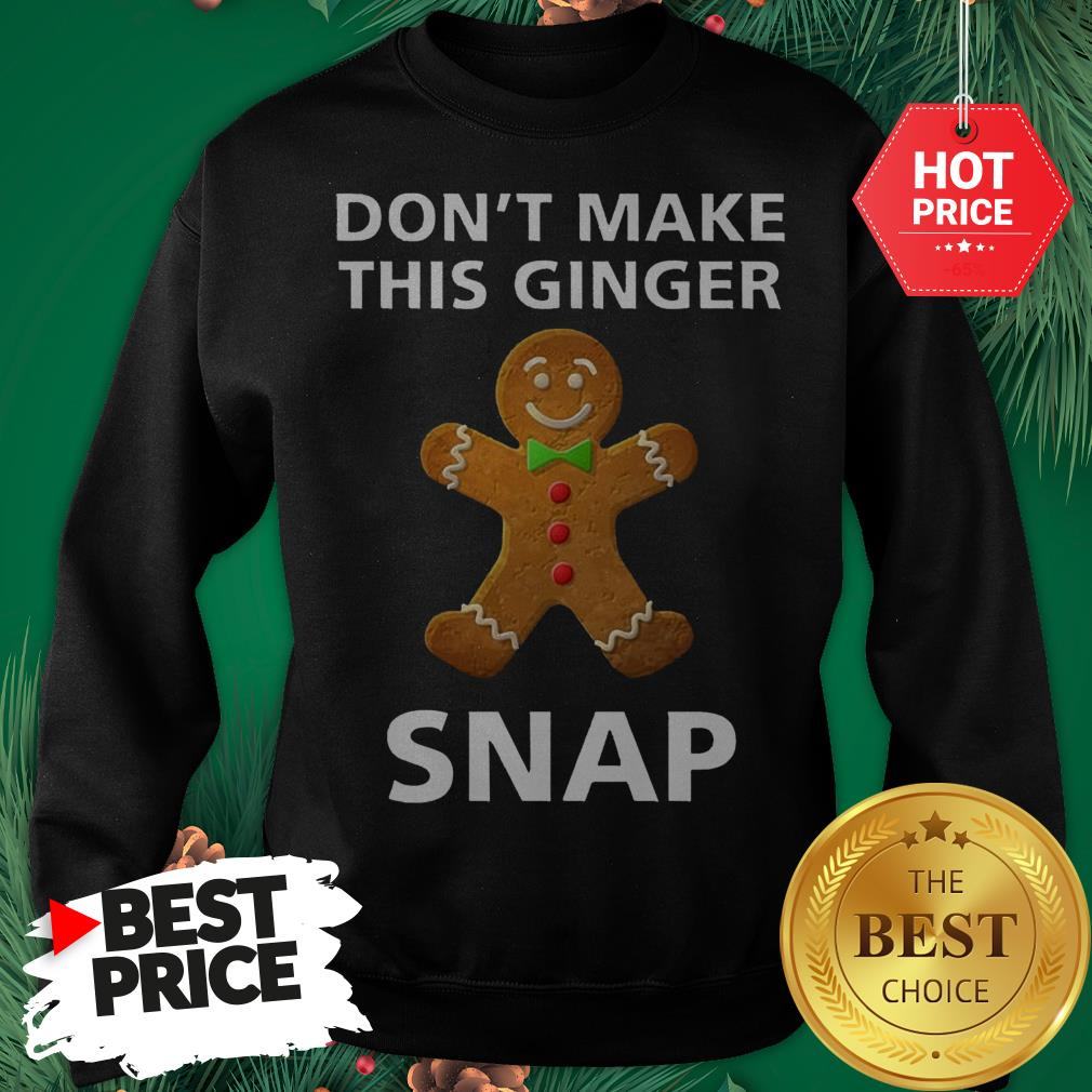 Official Don’t Make This Ginger Snap Redhead Gift Christmas Ginga Red Shirt