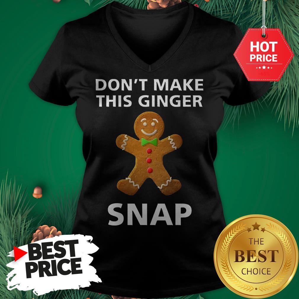 Official Don’t Make This Ginger Snap Redhead Gift Christmas Ginga Red Shirt
