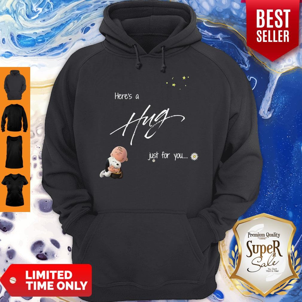 Official Here's A Hug Just For You Shirt