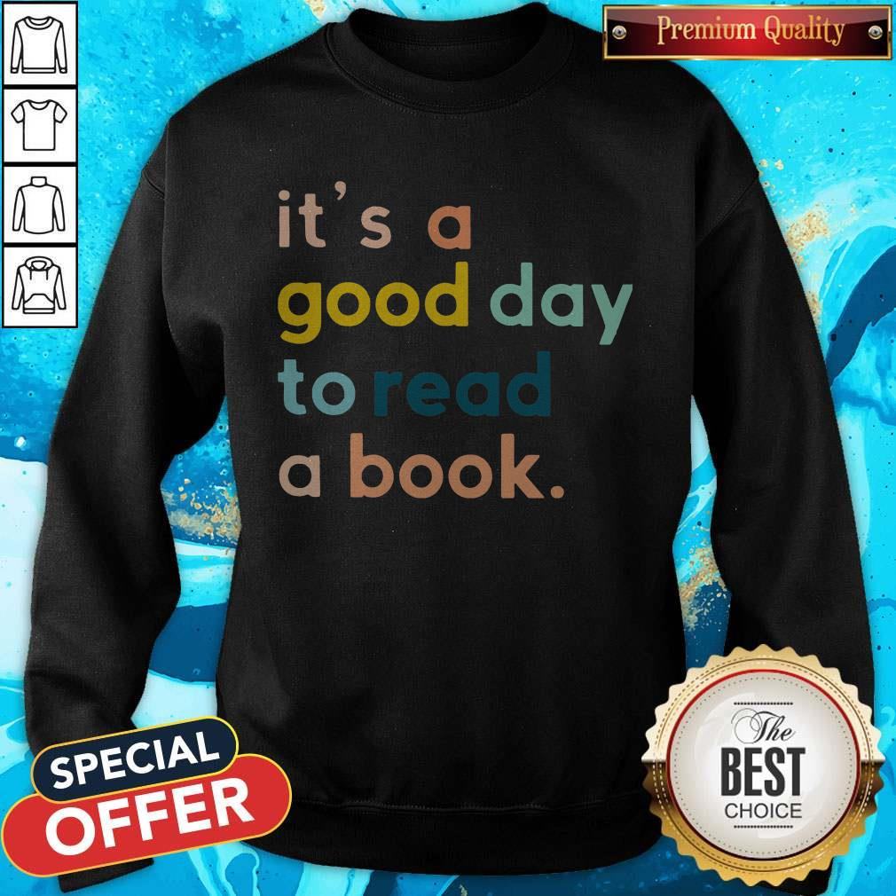 Official It’s A Good Day To Read A Book Shirt