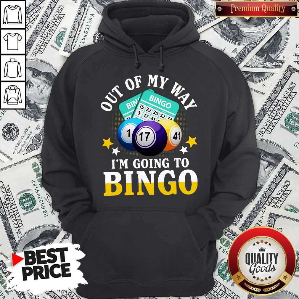 Official Out Of My Way I’m Going To Bingo Shirt