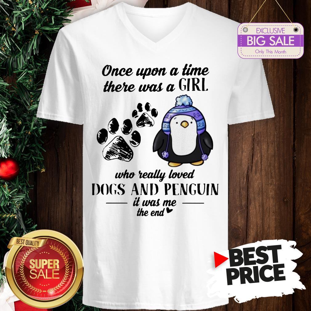 Once Upon A Time There Was A Girl Who Really Loved Dogs And Penguin Shirt