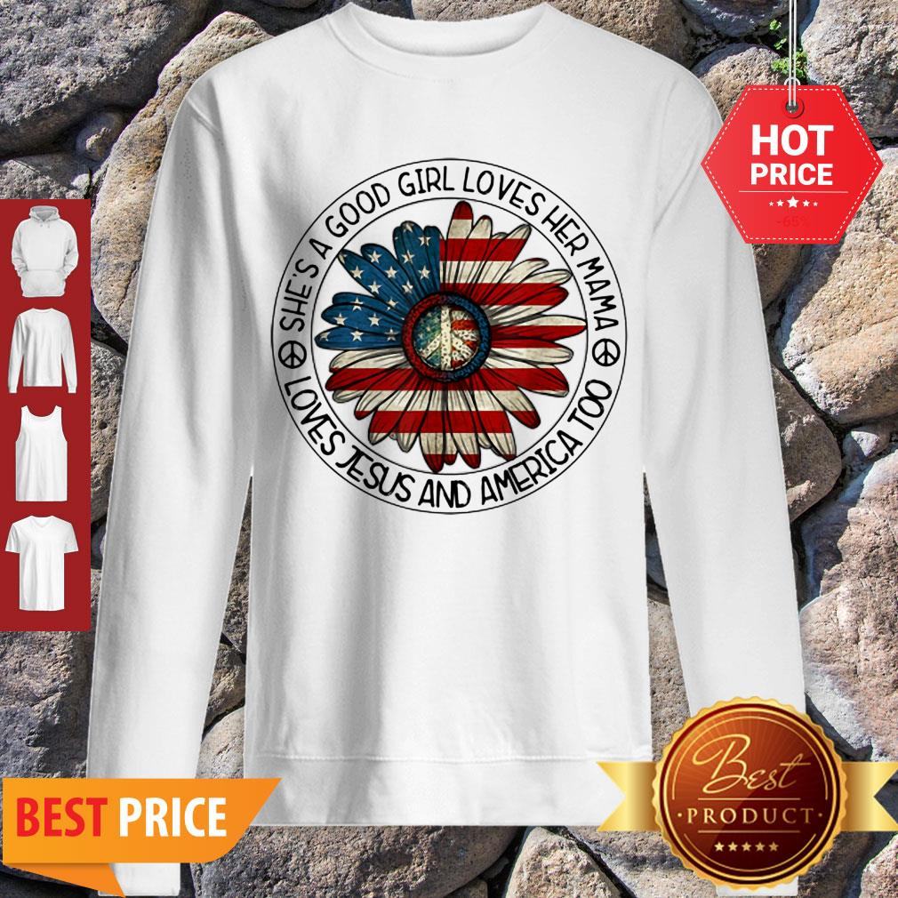 Original Patriotic Girl Loves Her Mama Jesus & America Daisy Shirt
