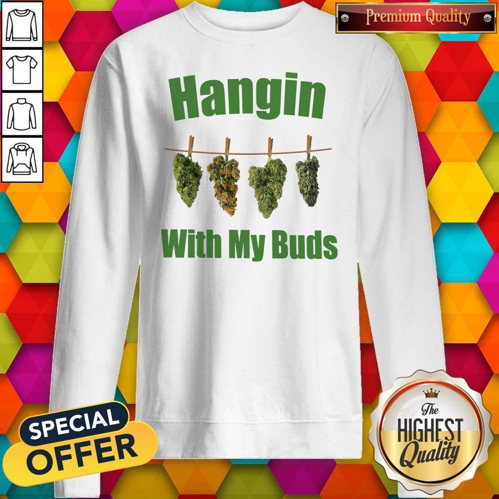 Premium Hangin With My Buds Shirt