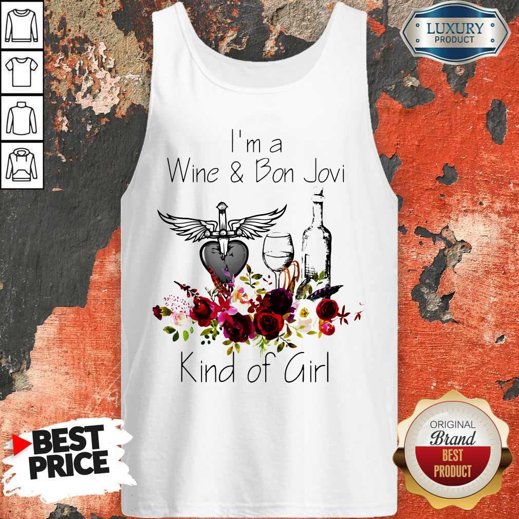 Premium I’m Wine And Bon Jovi Kind Of Girl Shirt