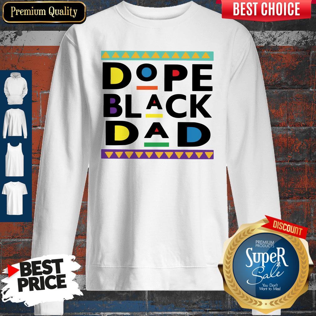 Pretty Dope Black Dad Shirt