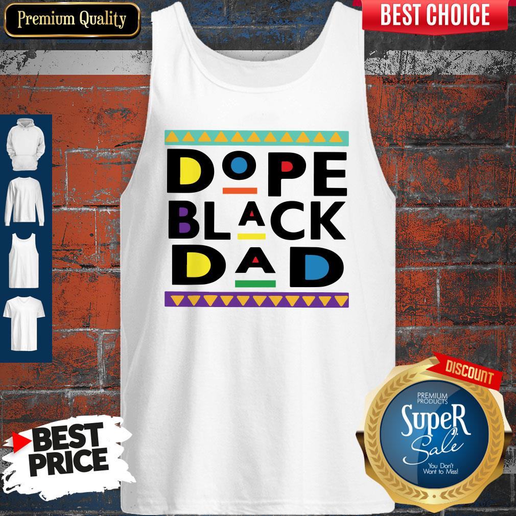 Pretty Dope Black Dad Shirt