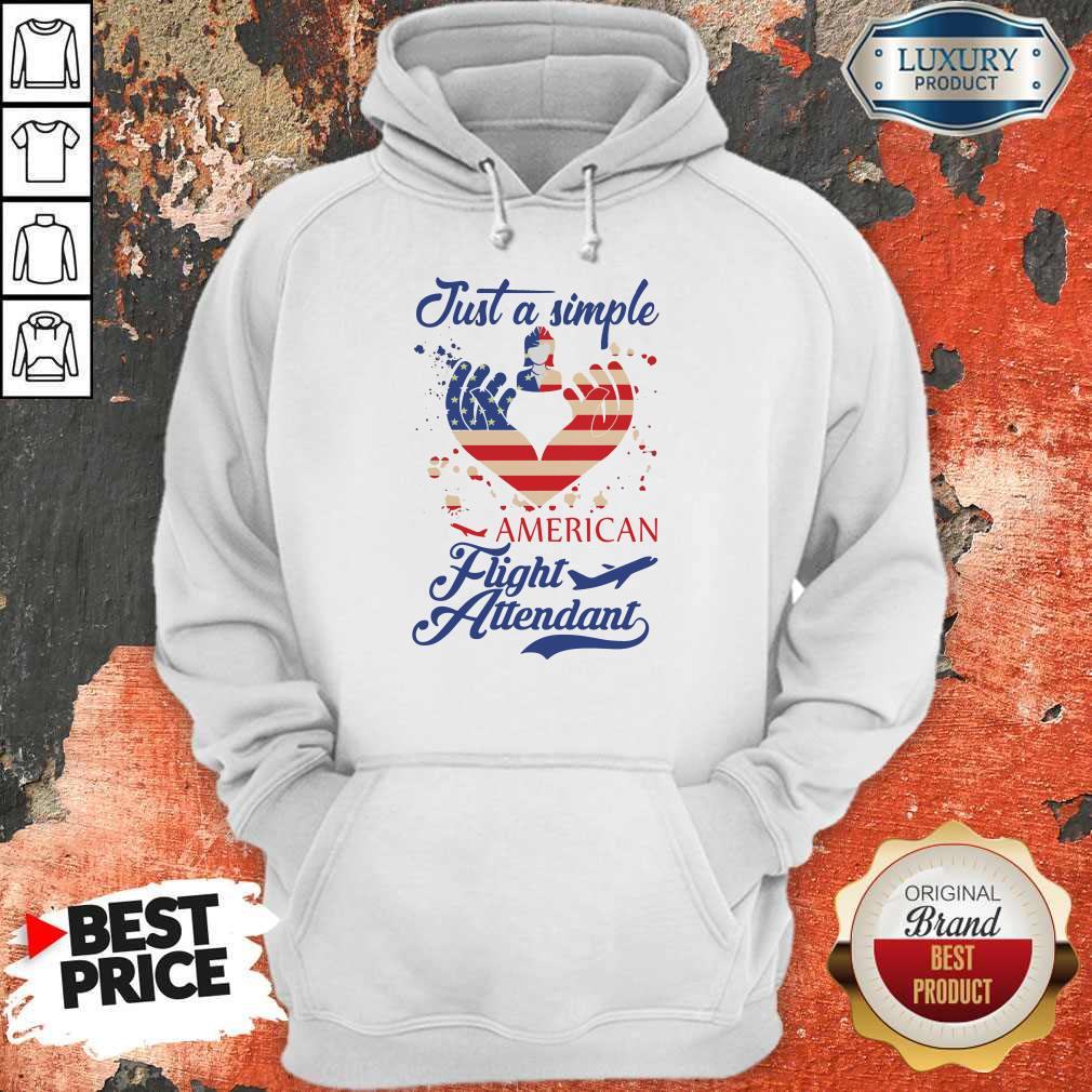 Pretty Just A Simple American Flight Attendant Shirt