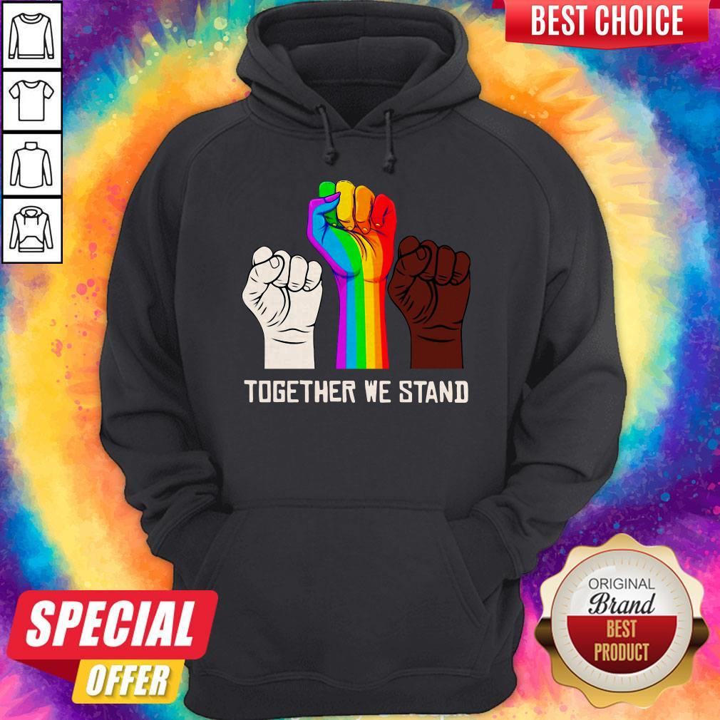 Pretty LGBT Strong Hand Together We Stand Shirt