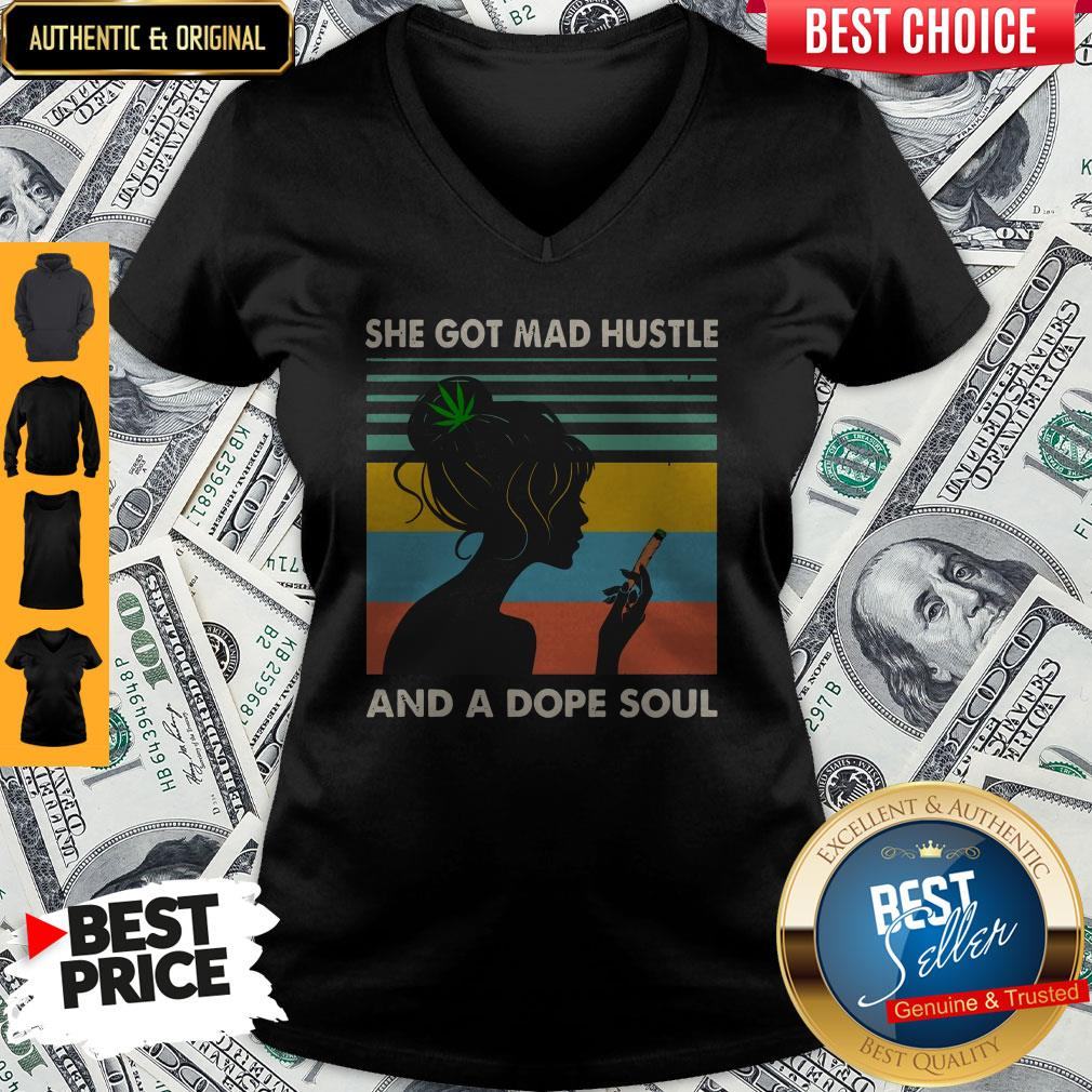 She Got Mad Hustle And A Dope Soul Girl Cannabis Vintage Shirt