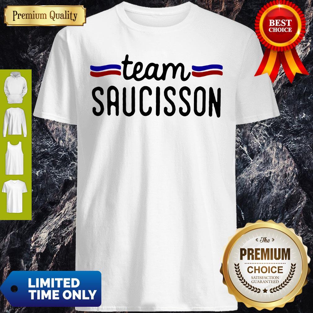 Pretty Team Saucisson Shirt