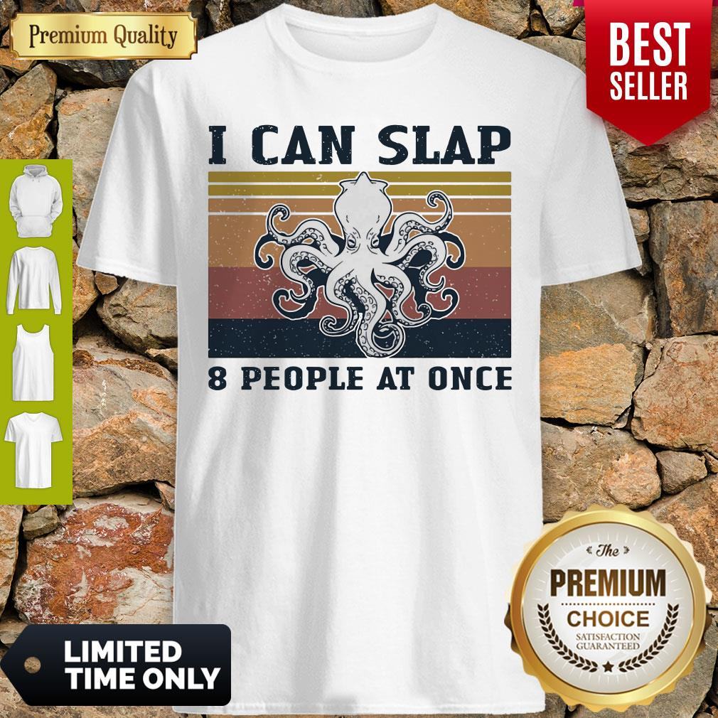 Official Octopus I Can Slap 8 People At Once Vintage Shirt