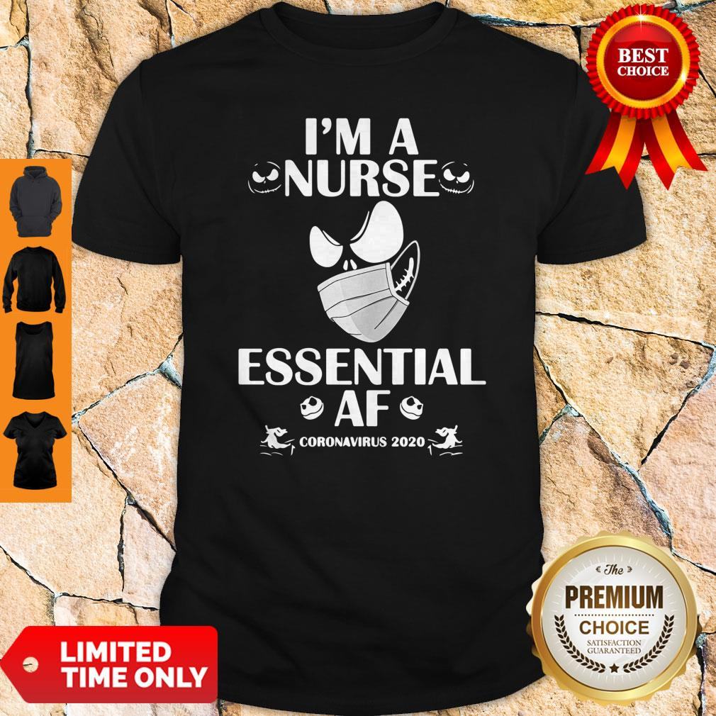 I’m Nurse Essential AF Coronavirus 2020 Version Jack Skellington Shirt