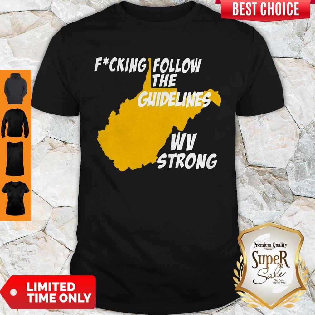 Nice Follow The Guidelines Shirt