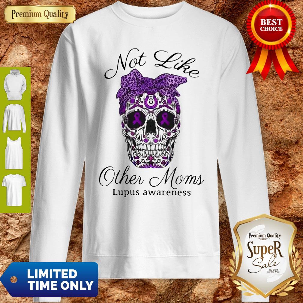Official Sugar Skull Not Like Other Moms Lupus Awareness Shirt